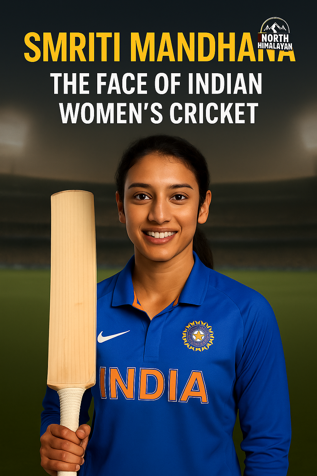 🌟 Smriti Mandhana – The Face of Indian Women’s Cricket